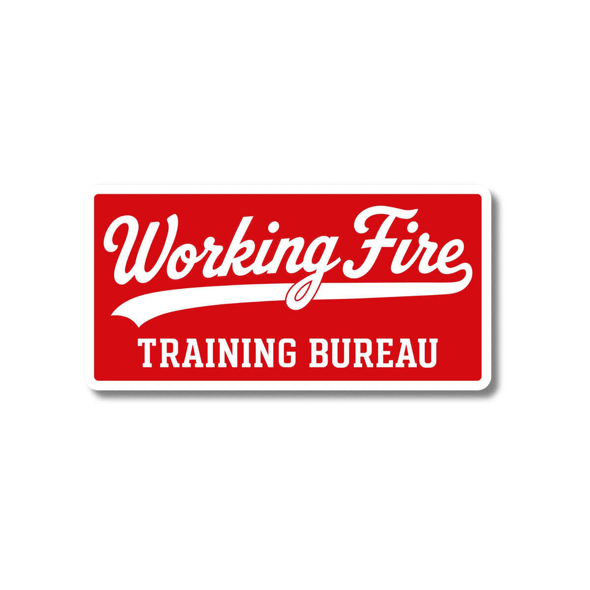 Working Fire Training Bureau Sticker