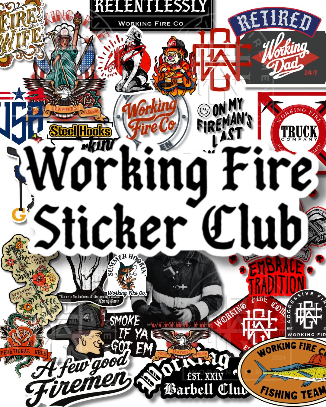 Working Fire Monthly Sticker Club