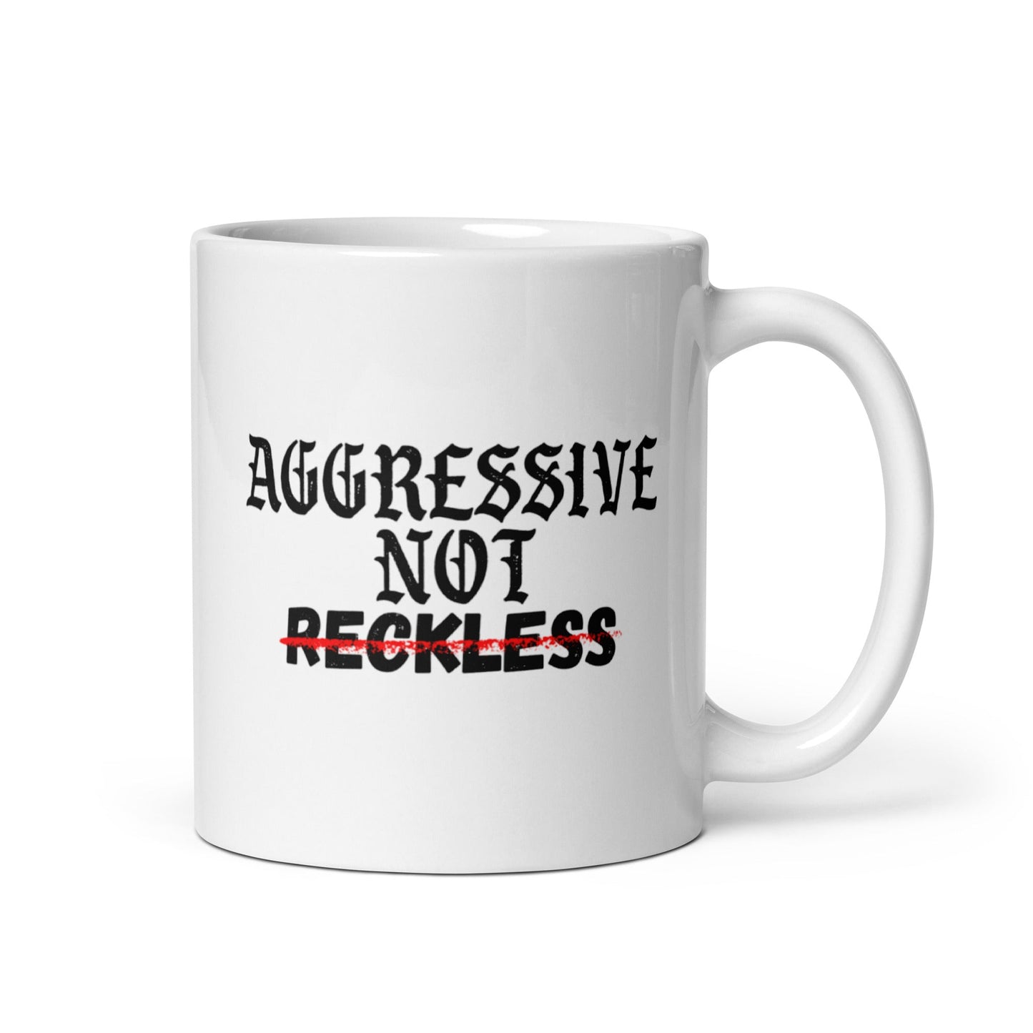 Aggressive Not Reckless Mug - Working Fire Co