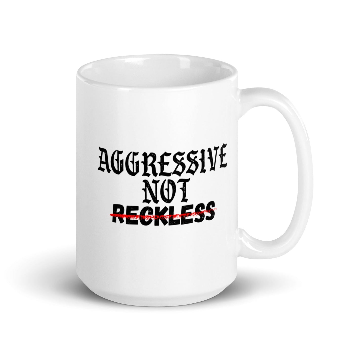 Aggressive Not Reckless Mug - Working Fire Co