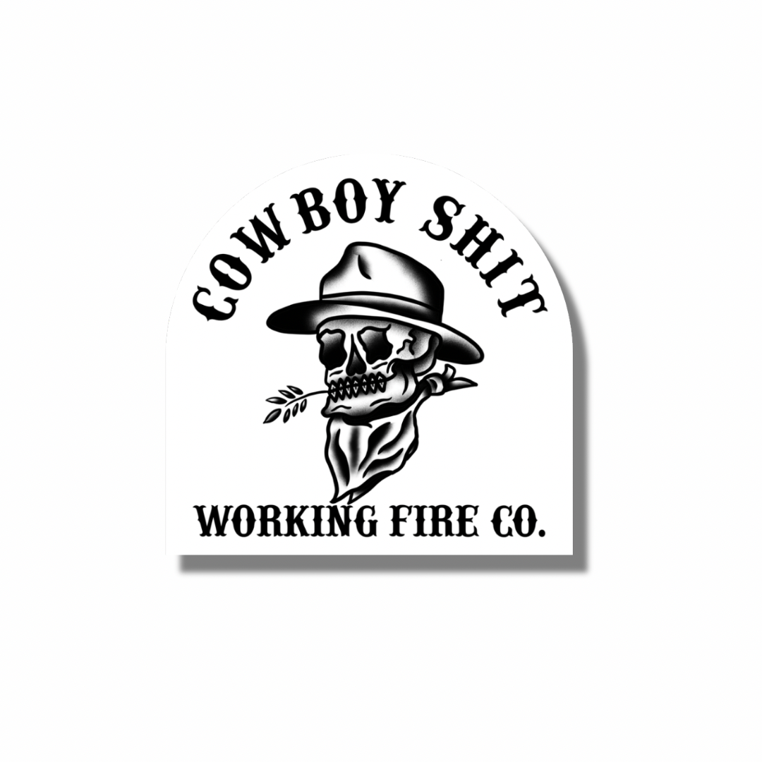 Cowboy Shit - Working Fire Co