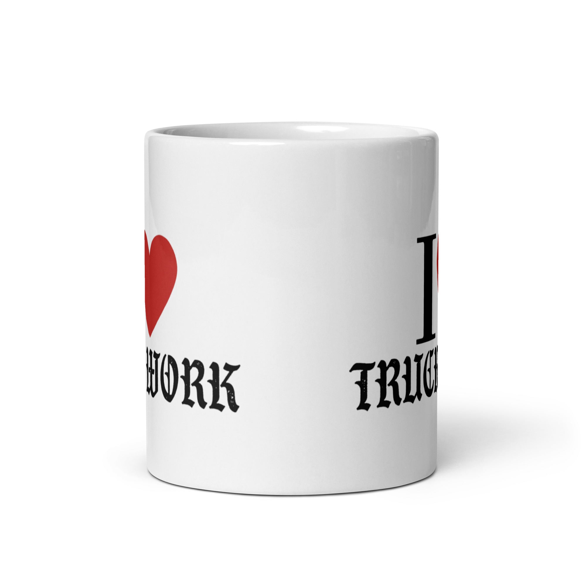 I ❤️ Truck Work - Working Fire Co