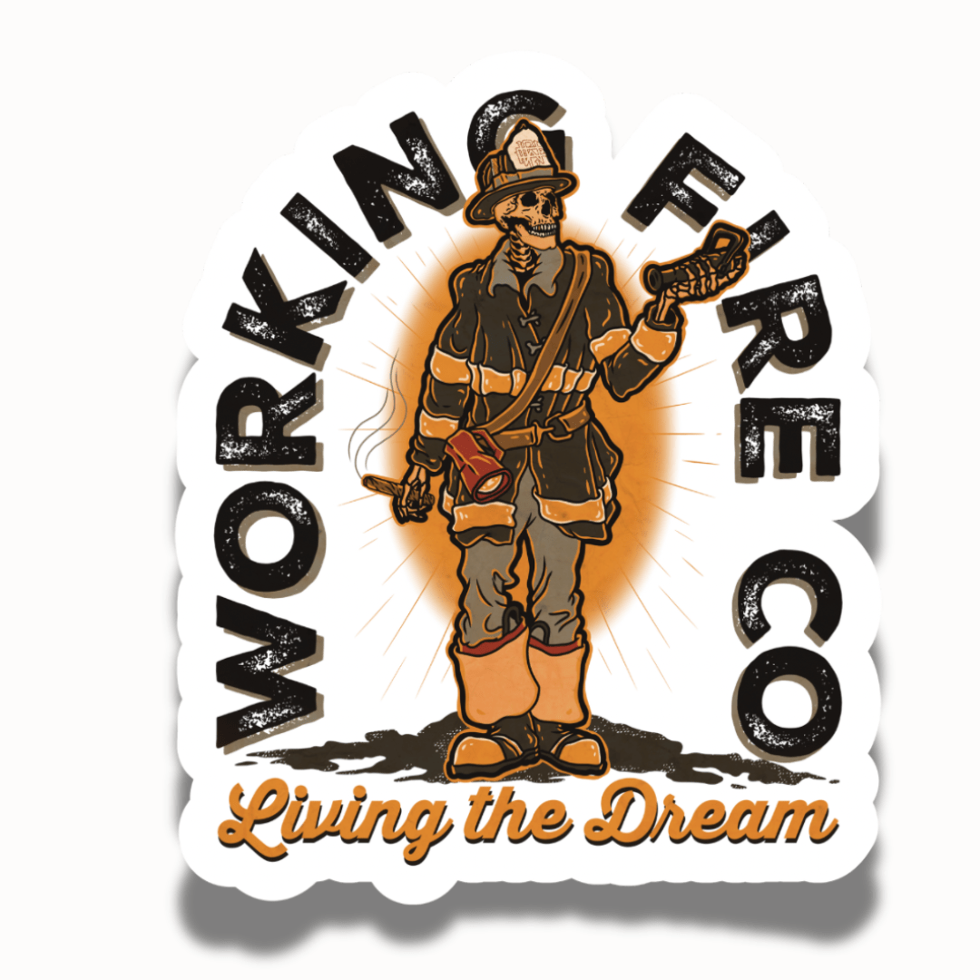 Living the Dream - Working Fire Co