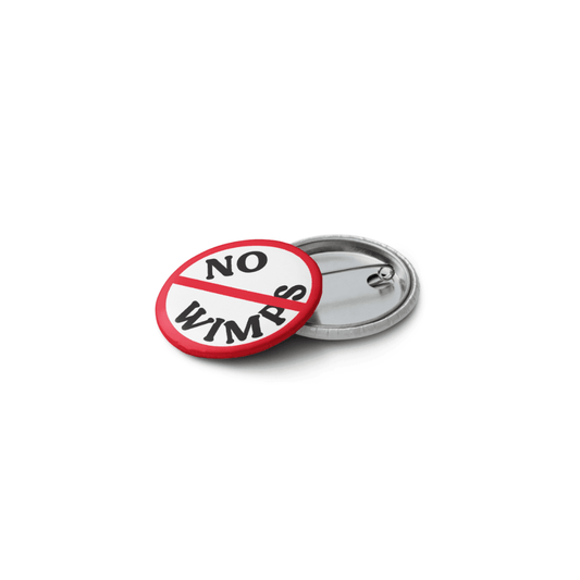 No Wimps Pin - Working Fire Co