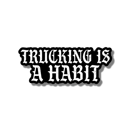 Trucking Is a Habit